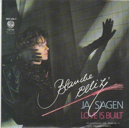 Blanche Elliz - Ja Sagen + Love Is Built (Vinylsingle)