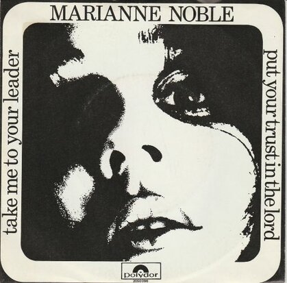 Marianne Noble - Take Me To Your Leader + Put Your Trust In The Lord (Vinylsingle)