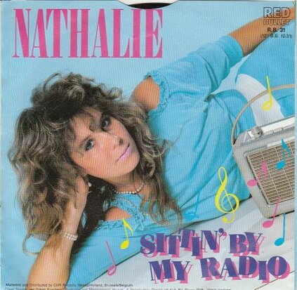 Nathalie - Sittin' By The Radio + Don't Let Your Hair Hang Down (Vinylsingle)