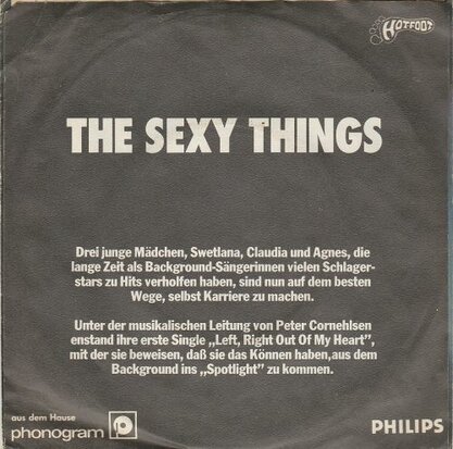 The Sexy Things - Left, Right Out Of My Heart + Honey, Sugar Love (Vinylsingle)