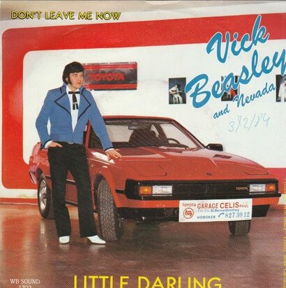 Vick Beasley - Little Darling + Don't Leave Me Now (Vinylsingle)