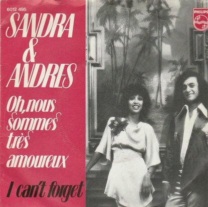 Sandra & Andres - Oh, nous sommes tres amoureux + I can't forget (Vinylsingle)