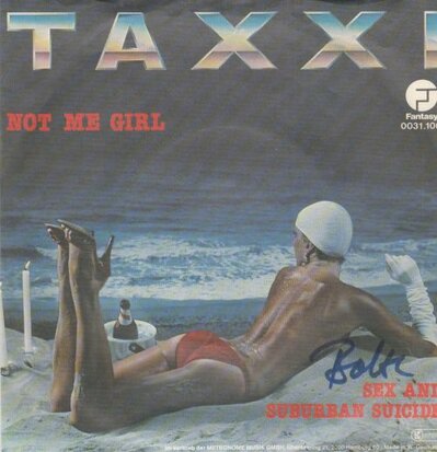 Taxxi - Not Me Girl + Sex And Suburban Suicide (Vinylsingle)