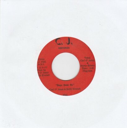 Carl O'Jones  - Days Gone By + Her New Love (Vinylsingle)