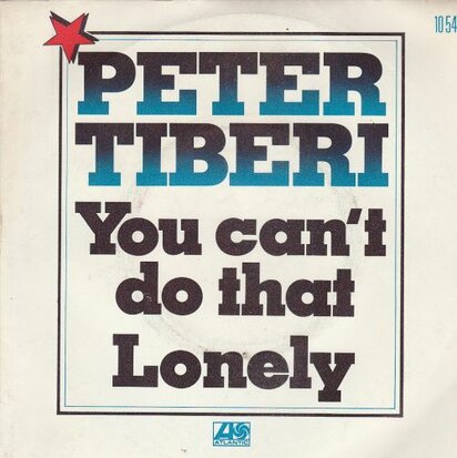 Peter Tiberi - You Can't Do That + Lonely (Vinylsingle)