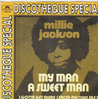 Millie Jackson - My man, a sweet man + I gotta get away (Vinylsingle)