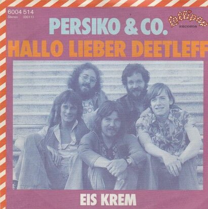 Persiko & Co - Hallo Lieber Deetleff + Eis Krem (Vinylsingle)