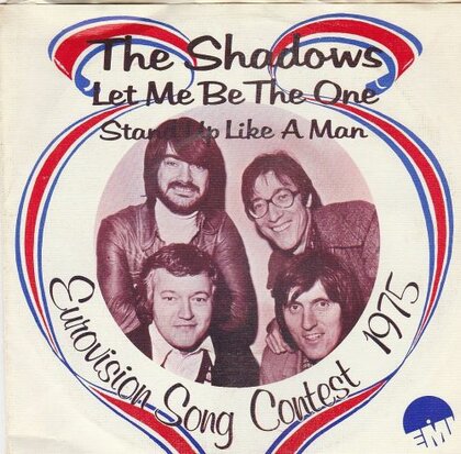 Shadows - Let me be the one + Stand up like a man (Vinylsingle)