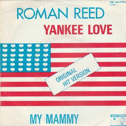 Roman Reed - Yankee Love + My Mamy (Vinylsingle)