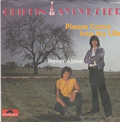 Griffin & Sylvester - Please Come Into My Life + Never Alone (Vinylsingle)