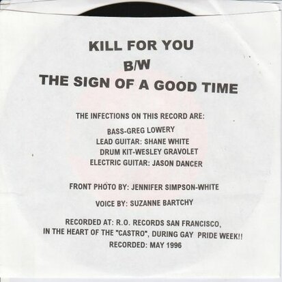 The Infections - Kill For You + The Sign Of A Good Time (Vinylsingle)