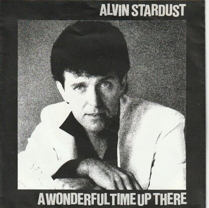 Alvin Stardust - A wonderful time up there + Love you so much (Vinylsingle)