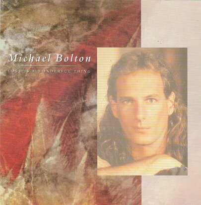 Michael Bolton - Love is a wonderful thing + Soul provider (Vinylsingle)