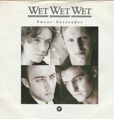 Wet Wet Wet - Sweet surrender + This time (Vinylsingle)