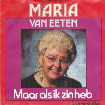 Maria - Maar als ik zin heb + Duizend stukken (Vinylsingle)