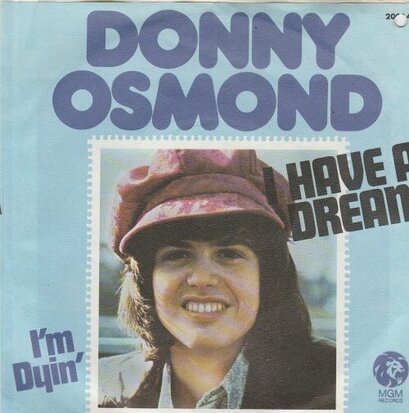 Donny Osmond - I Have A Dream + I'm Dyin' (Vinylsingle)