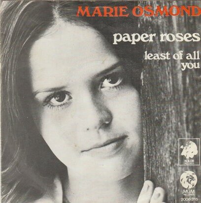 Marie Osmond - Paper roses + Least of all you (Vinylsingle)