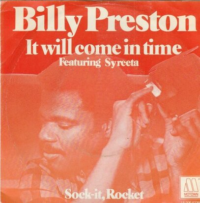 Billy Preston & Syreeta - It will come in time + Sock it, rocket (Vinylsingle)