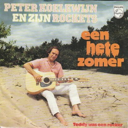 Peter Koelewijn - Een hete zomer + Teddy was een rocker (Vinylsingle)