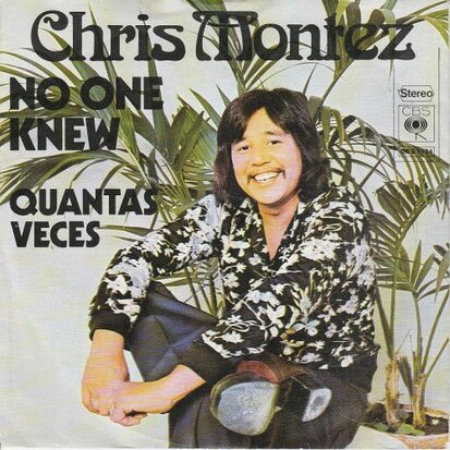 Chris Montez - No one knew + Wuintas veces (Vinylsingle)