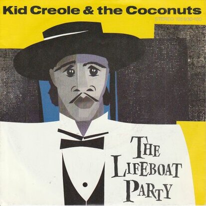 Kid Creole & the Coconuts - The lifeboat party + Gina gina (Vinylsingle)