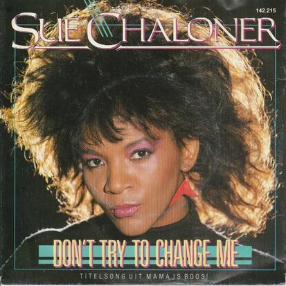 Sue Chaloner - Don't Try To Change Me + (Instrumental) (Vinylsingle)