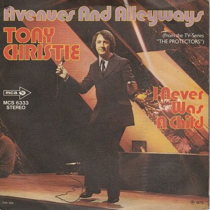 Tony Christie - Avenues and alleyways + I never was a child (Vinylsingle)