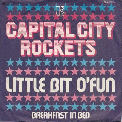 Capital City Rockers - Little Bit O'Fun + Breakfast In Bed (Vinylsingle)