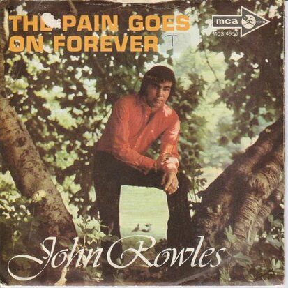 John Rowles - Wheel Of Fortune + The Pain Goes On Forever (Vinylsingle)