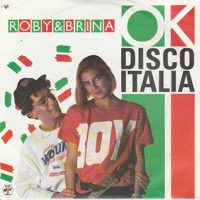 Roby & Brina - Ok Disco Italia + Cantate Anche Voi Ok Disco Italia (Instrumental) (Vinylsingle)