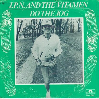 J.P.N. & The Vitamen - Do The Jog + Hey Mr. D.J. (Vinylsingle)