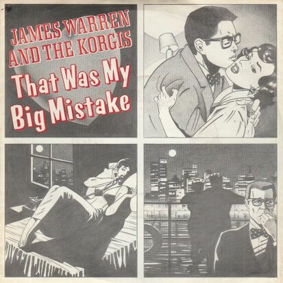 Korgis - That was my big mistake + Can't we be friends now (Vinylsingle)