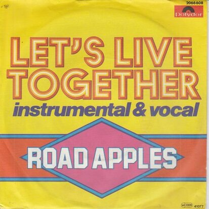 Road Apples - Let's Live Together +  (Vocal) (Vinylsingle)