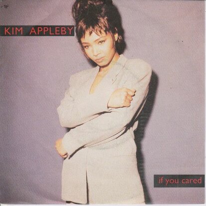 Kim Appleby (Mel & Kim) - If You Cared + If You Cared (The Ben Chapman Mix) (Vinylsingle)