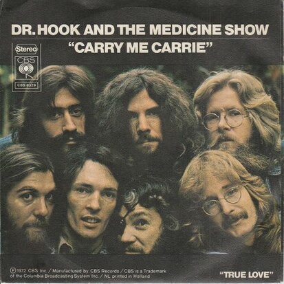 Dr. Hook - Carry me Carrie + I call that true love (Vinylsingle)