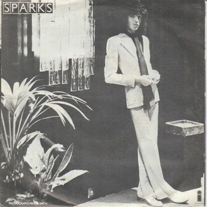 Sparks - Never turn your back on mother earth + Alabamy right (Vinylsingle)