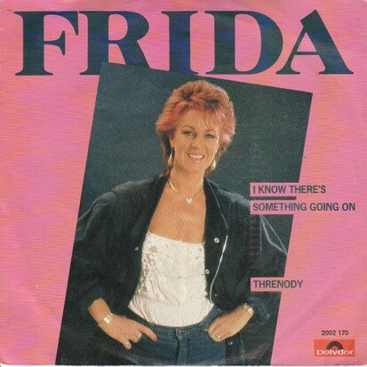 Frida - I know there's something going on + Threnody (Vinylsingle)