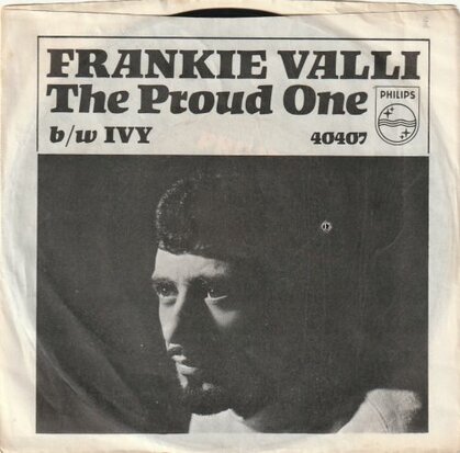 Frankie Valli - The Proud One + Ivy (Vinylsingle)