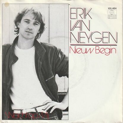 Erik van Neygen - Nieuw begin +Wacht op mij (Vinylsingle)