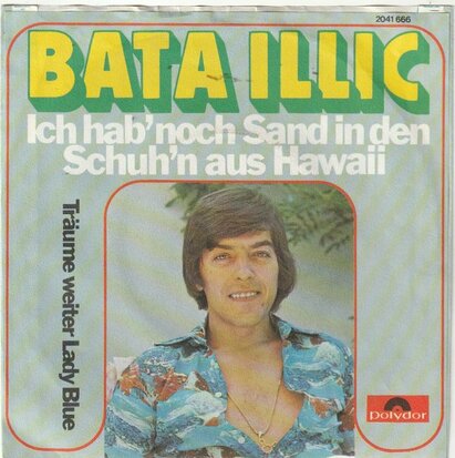 Bata Illic - Ich hab noch sand in den schuh aus Hawaii + Traume (Vinylsingle)