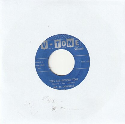 Big Al Downing - Yes I'm Loving You + Please Come Home (Vinylsingle)