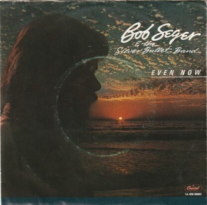 Bob Seger - Even Now + Little Victories (Vinylsingle)