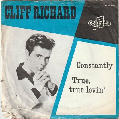 Cliff Richard - Constantly + True, true lovin' (Vinylsingle)