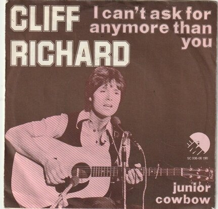 Cliff Richard - I can't ask for anything more + Junior cowboy (Vinylsingle)