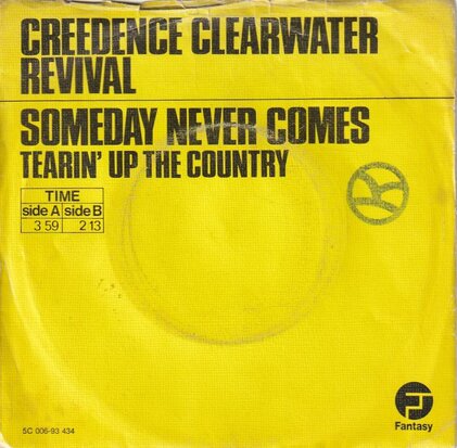 Creedence Clearwater Revival - Someday never comes + Tearin' up the country (Vinylsingle)