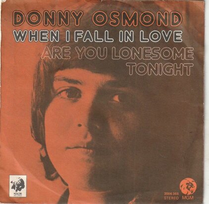 Donny Osmond - When I fall in love + Are you lonesome tonight (Vinylsingle)