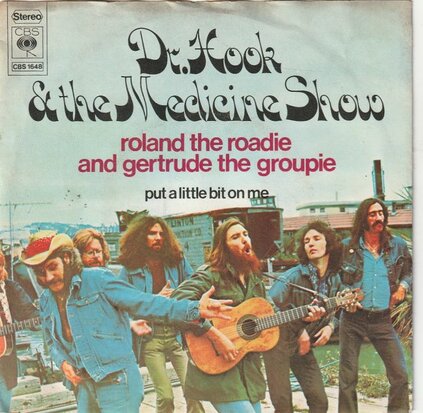 Dr. Hook - Roland the Groupie + Put a little bit on me (Vinylsingle)