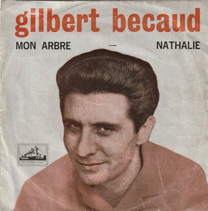 Gilbert Becaud - Mon arbre + Nathalie (Vinylsingle)