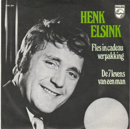 Henk Elsink - Fles In Cadeauverpakking + De 7 Levens Van Een Man (Vinylsingle)