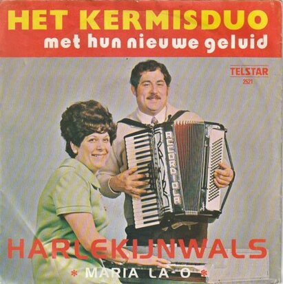 Het Kermisduo - Harlekijnwals + Maria La O (Vinylsingle)